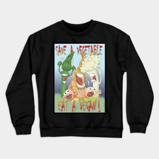 eat a vegan Crewneck Sweatshirt